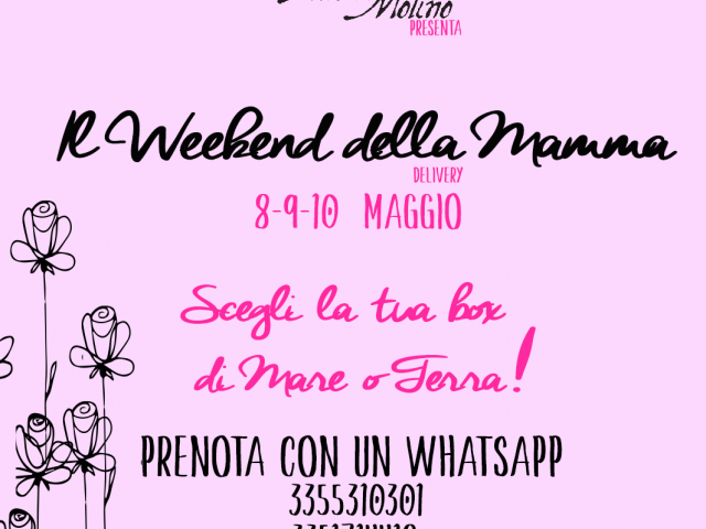 Il weekend della mamma